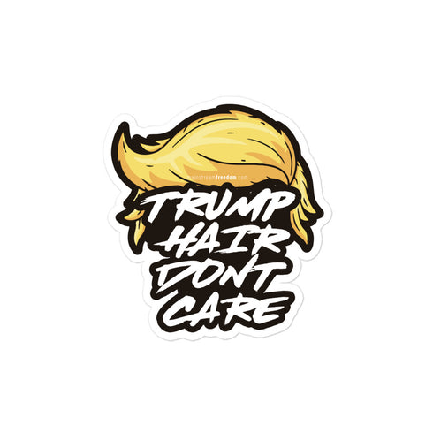 Trump Hair Don't Care Bubble-free stickers - Mainstream Freedom
