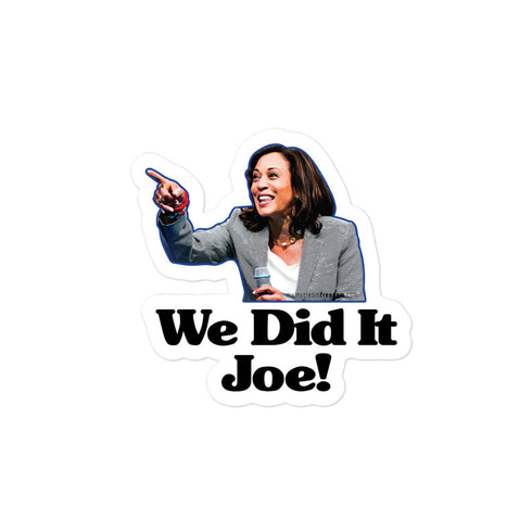 We Did It Joe Bubble-free stickers - Mainstream Freedom