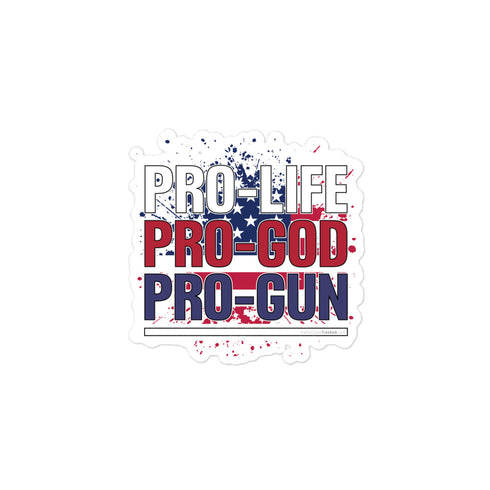 Pro-Life Pro-God Pro-Gun Bubble-free stickers - Mainstream Freedom