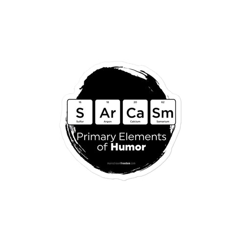 Primary Elements for Humor - Sarcasm Bubble-free stickers - Mainstream Freedom