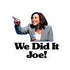 We Did It Joe Bubble-free stickers - Mainstream Freedom