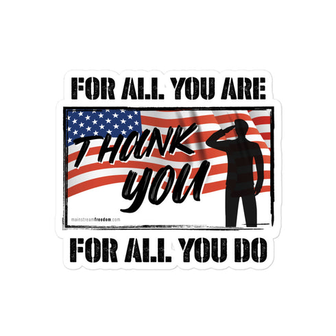 For All You Are Thank You For All You Do Bubble-free stickers - Mainstream Freedom