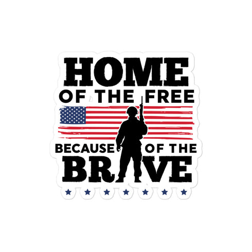 Home Of The Free Because Of The Brave Memorial Day Bubble-free stickers - Mainstream Freedom
