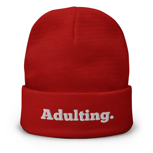 Adulting. Embroidered Beanie - Mainstream Freedom