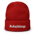 Adulting. Embroidered Beanie - Mainstream Freedom