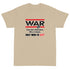 War Doesn't Determine Who is Right Only Who is Left Short Sleeve T-Shirt - Mainstream Freedom