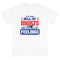 Its The Bill Of Rights Not Feelings Pro Constitution & Pro American T-Shirt - Mainstream Freedom