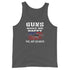 Guns Make Me Happy You, Not So Much - Men's Tank Top - Mainstream Freedom