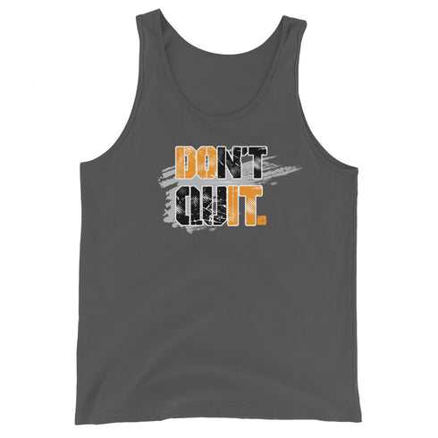 Don't Quit Men's Tank Top - Mainstream Freedom