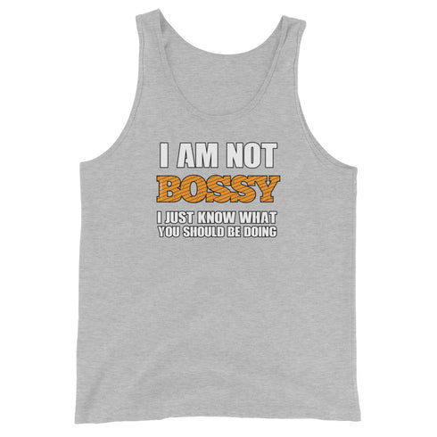 I Am Not Bossy I Just Know What You Should Be Doing - Men's Tank Top - Mainstream Freedom