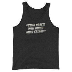 Your Hustle Will Bring Good Things Men's Tank Top - Mainstream Freedom