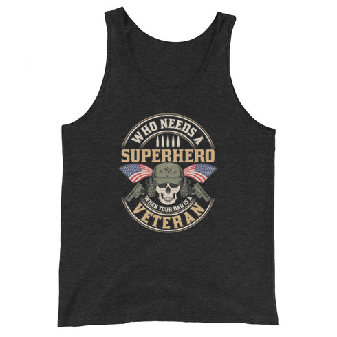 Who Needs A Superhero When Your Dad Is A Veteran Men's Tank Top - Mainstream Freedom