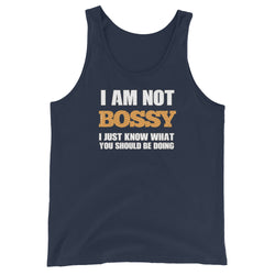 I Am Not Bossy I Just Know What You Should Be Doing - Men's Tank Top - Mainstream Freedom
