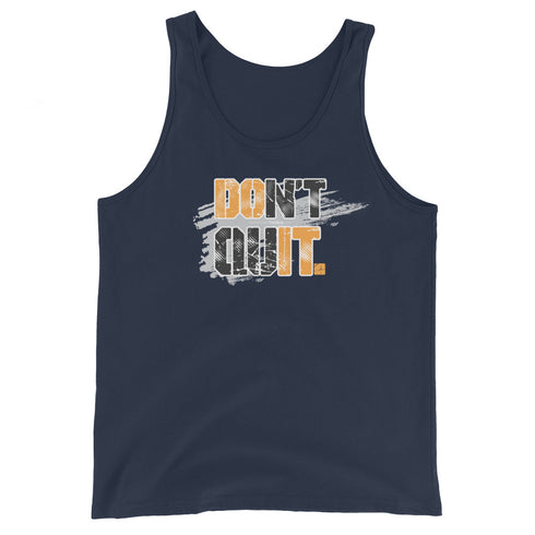 Don't Quit Men's Tank Top - Mainstream Freedom
