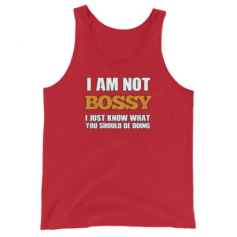 I Am Not Bossy I Just Know What You Should Be Doing - Men's Tank Top - Mainstream Freedom