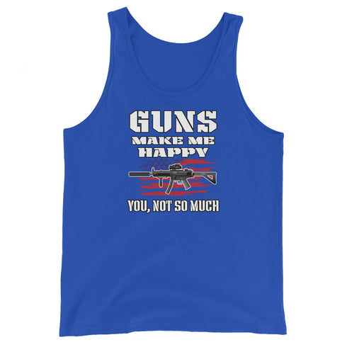 Guns Make Me Happy You, Not So Much - Men's Tank Top - Mainstream Freedom