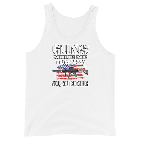 Guns Make Me Happy You, Not So Much - Men's Tank Top - Mainstream Freedom