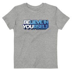 Believe In Yourself Organic cotton kids motivational t-shirt - Mainstream Freedom