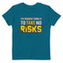 The Riskiest Thing Is To Take No Risks Organic cotton kids Motivational t-shirt - Mainstream Freedom