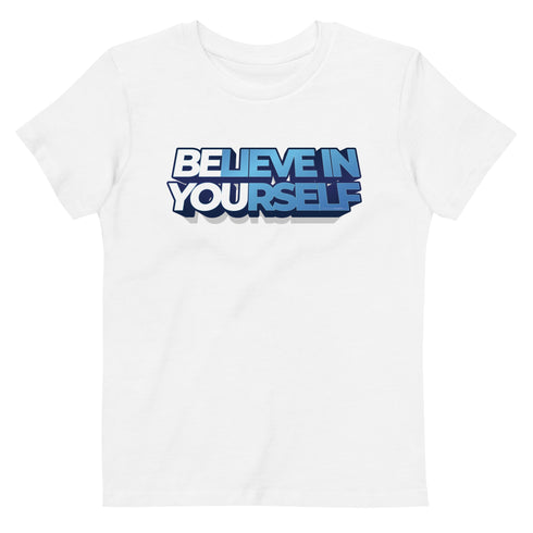 Believe In Yourself Organic cotton kids motivational t-shirt - Mainstream Freedom