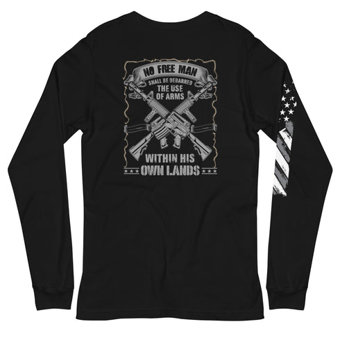 No Free Man Shall Be Debarred The Use Of Arms Within His Own Lands Unisex Long Sleeve Tee (Back Design) - Mainstream Freedom