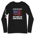 In God We Trust, He Gave Us Gun Rights Unisex Long Sleeve Tee - Mainstream Freedom