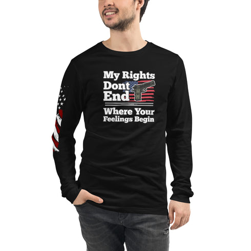 My Rights Don't End Where Your Feelings Begin Unisex Long Sleeve Tee - Mainstream Freedom