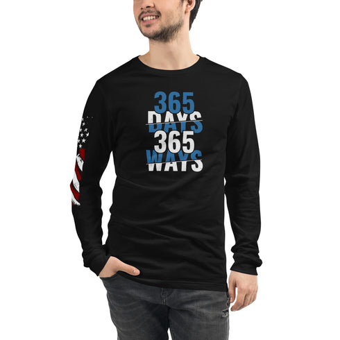 365 Days 365 Ways Unisex Long Sleeve Tee - Mainstream Freedom
