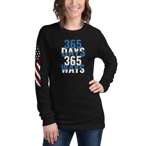 365 Days 365 Ways Unisex Long Sleeve Tee - Mainstream Freedom