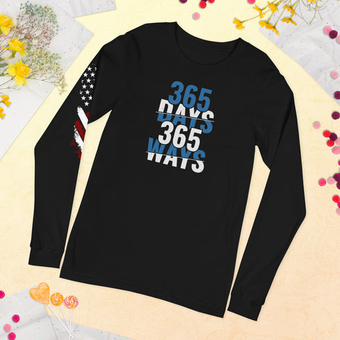365 Days 365 Ways Unisex Long Sleeve Tee - Mainstream Freedom