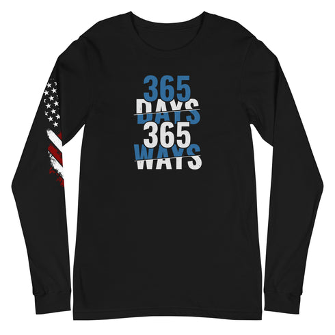 365 Days 365 Ways Unisex Long Sleeve Tee - Mainstream Freedom