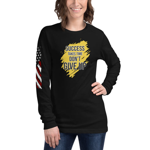 Success Takes Time Don't Give Up Unisex Long Sleeve Tee - Mainstream Freedom