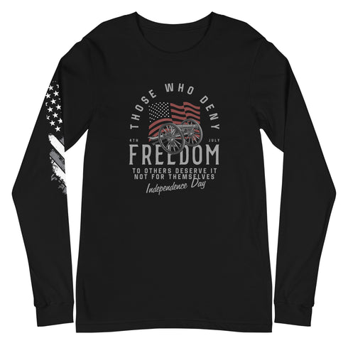 Those Who Deny Freedom To Others, Deserve It Not For Themselves Unisex Long Sleeve Tee - Mainstream Freedom