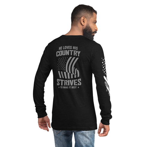 He Loves His Country Strives To Make It Best Unisex Long Sleeve Tee (Back Design) - Mainstream Freedom