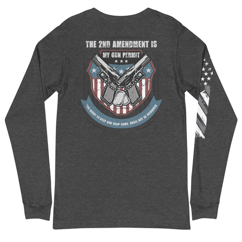 The 2nd Amendment Is My Gun Permit - The Right To Keep And Bear Arms, Shall Not Be Infringed Pro Guns Unisex Long Sleeve Tee - Mainstream Freedom