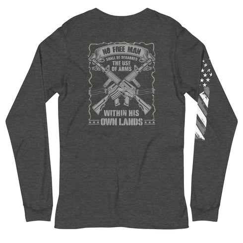 No Free Man Shall Be Debarred The Use Of Arms Within His Own Lands Unisex Long Sleeve Tee (Back Design) - Mainstream Freedom