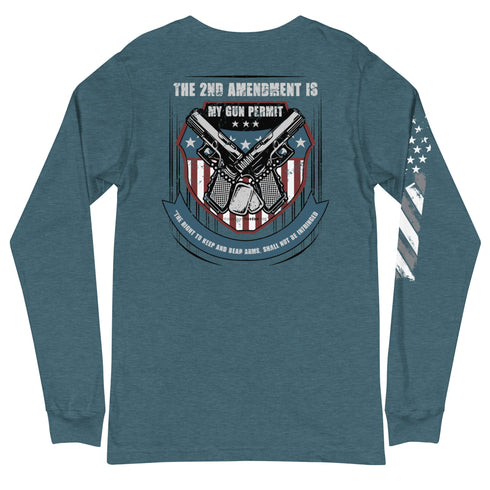 The 2nd Amendment Is My Gun Permit - The Right To Keep And Bear Arms, Shall Not Be Infringed Pro Guns Unisex Long Sleeve Tee - Mainstream Freedom