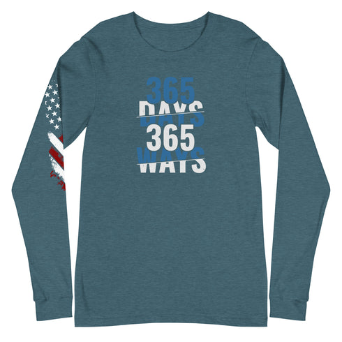 365 Days 365 Ways Unisex Long Sleeve Tee - Mainstream Freedom