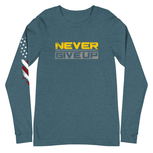 Never Give Up Unisex Long Sleeve Tee - Mainstream Freedom