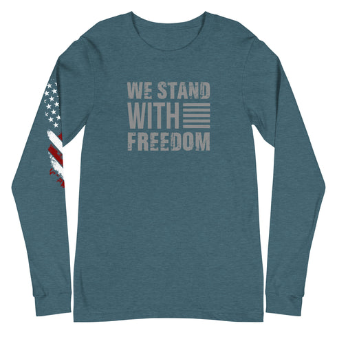 We Stand With Freedom Unisex Long Sleeve Tee - Mainstream Freedom