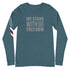 We Stand With Freedom Unisex Long Sleeve Tee - Mainstream Freedom
