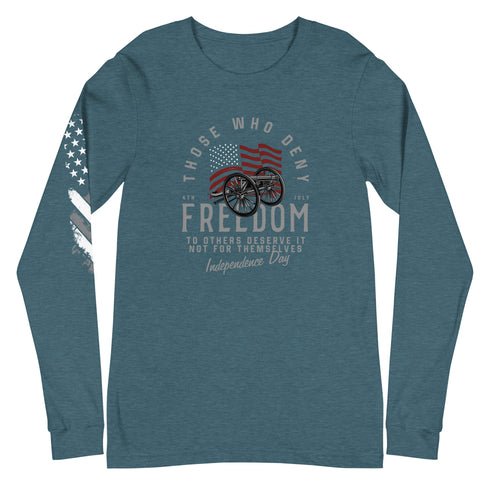 Those Who Deny Freedom To Others, Deserve It Not For Themselves Unisex Long Sleeve Tee - Mainstream Freedom