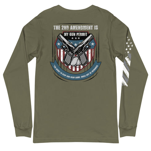 The 2nd Amendment Is My Gun Permit - The Right To Keep And Bear Arms, Shall Not Be Infringed Pro Guns Unisex Long Sleeve Tee - Mainstream Freedom