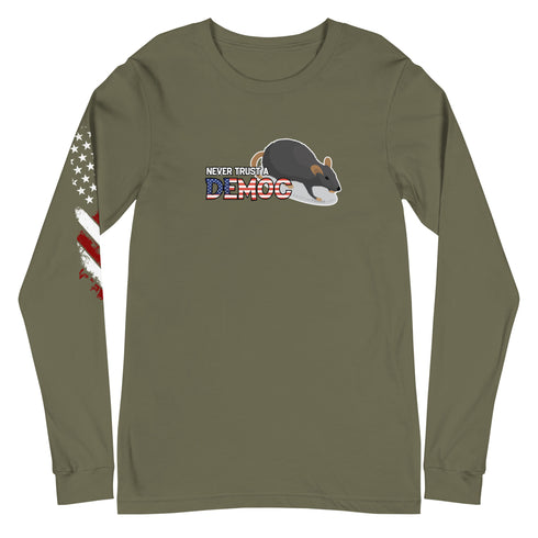 Never Trust A Democrat Unisex Long Sleeve Tee - Mainstream Freedom