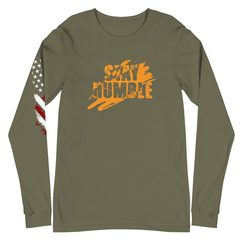 Stay Humble Unisex Long Sleeve Tee - Mainstream Freedom