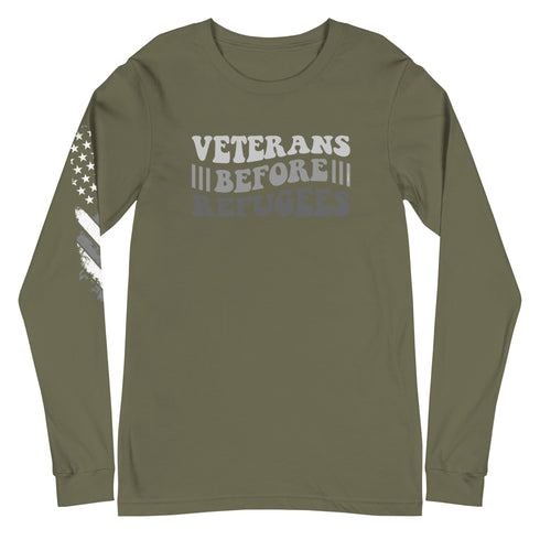 Veterans Before Refugees Unisex Long Sleeve Tee - Mainstream Freedom