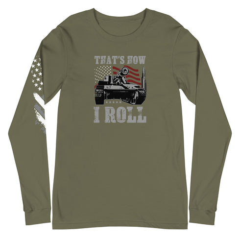 That's How I Roll Unisex Long Sleeve Tee - Mainstream Freedom