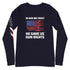 In God We Trust, He Gave Us Gun Rights Unisex Long Sleeve Tee - Mainstream Freedom