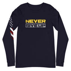 Never Give Up Unisex Long Sleeve Tee - Mainstream Freedom
