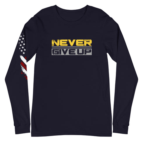 Never Give Up Unisex Long Sleeve Tee - Mainstream Freedom
